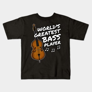 Double Bass World's Greatest Bass Player Bassist Kids T-Shirt